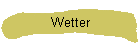 Wetter